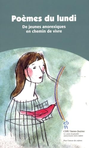 Poèmes du lundi : De jeunes anorexiques en chemin de vivre Books