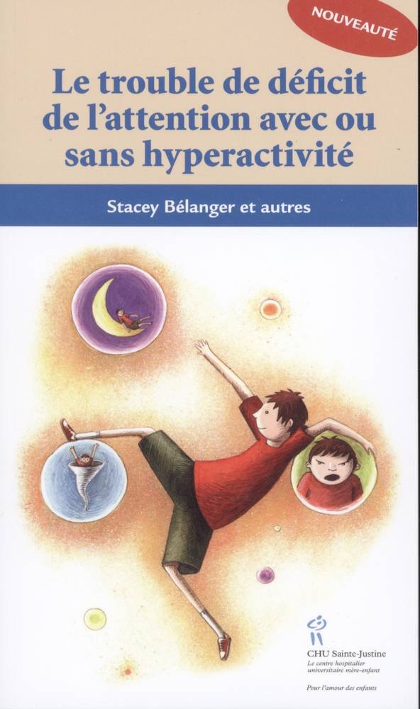 LE TROUBLE DE DEFICIT DE L'ATTENTION AVEC OU SANS HYPERACTIVITE (TDAH) Books