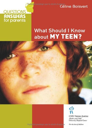 What Should I Know about my Teen? (French Edition) Books