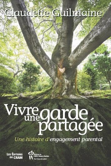 Vivre une garde partagee: Une histoire d'engagement parental Books