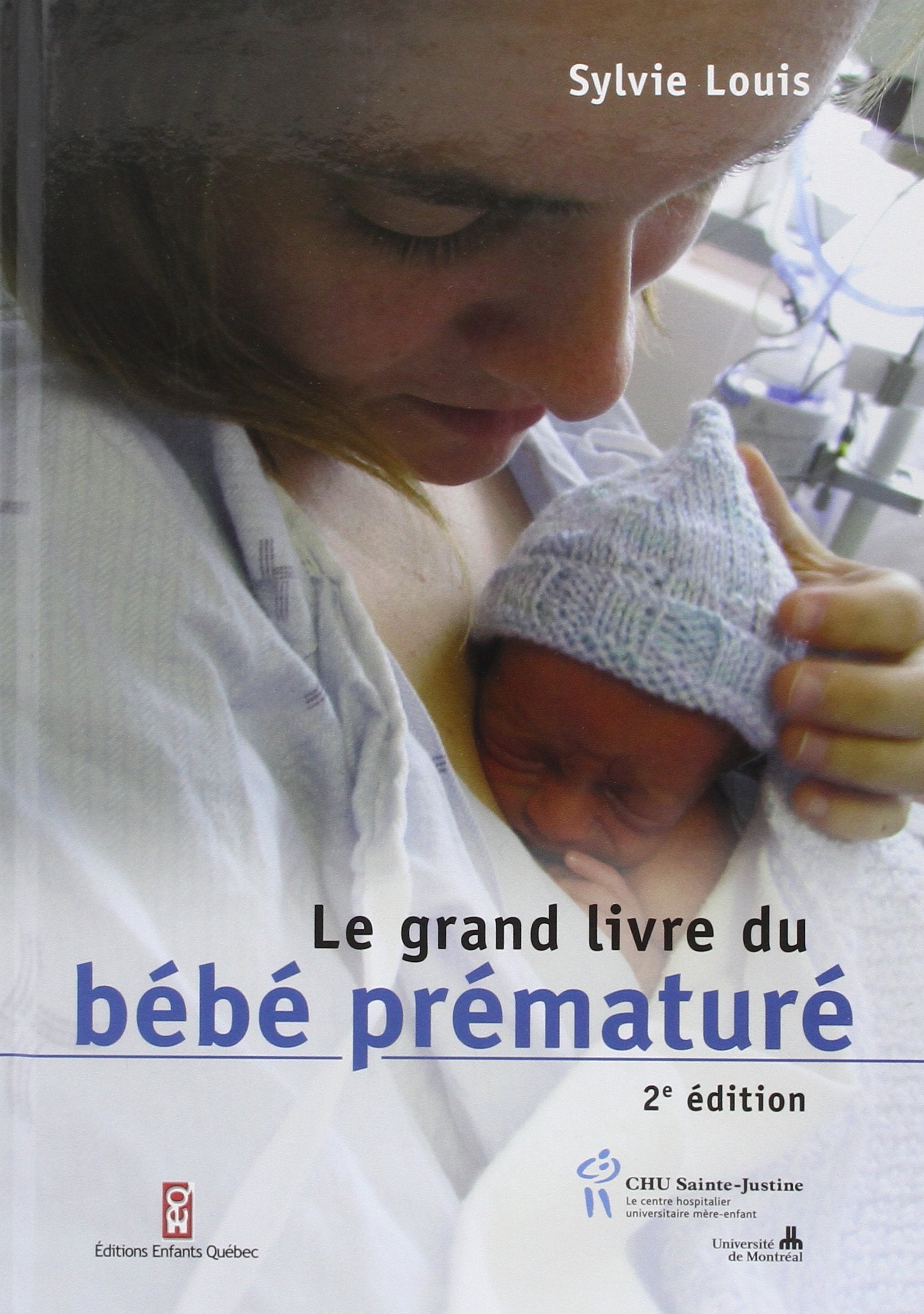Le grand livre du bébé prématuré Books
