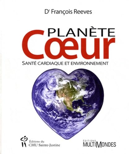 Planète coeur : Santé cardiaque et environnement Books