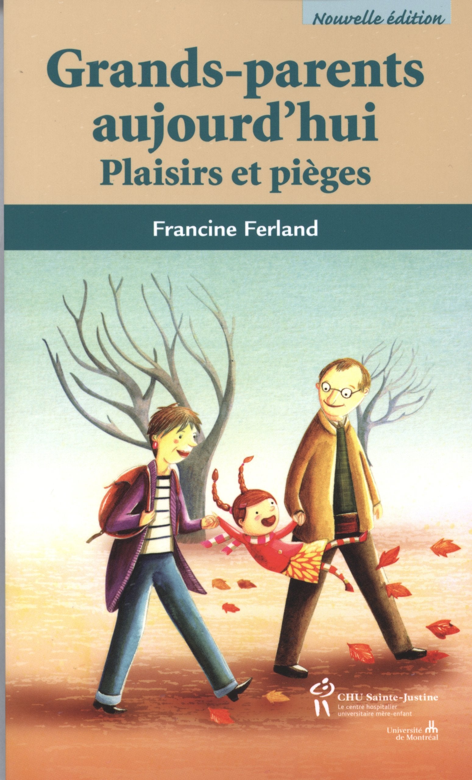 Grands parents aujourd hui plaisirs: Plaisirs et pièges Books