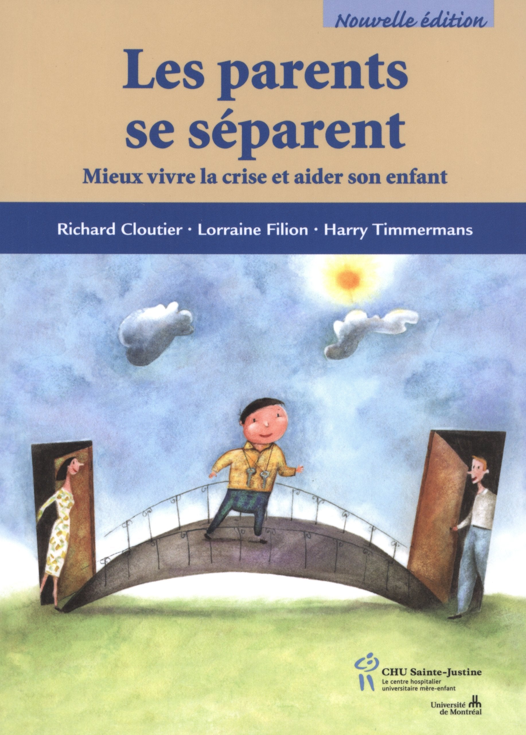 Les parents se séparent: Mieux vivre la crise et aider son enfant Books