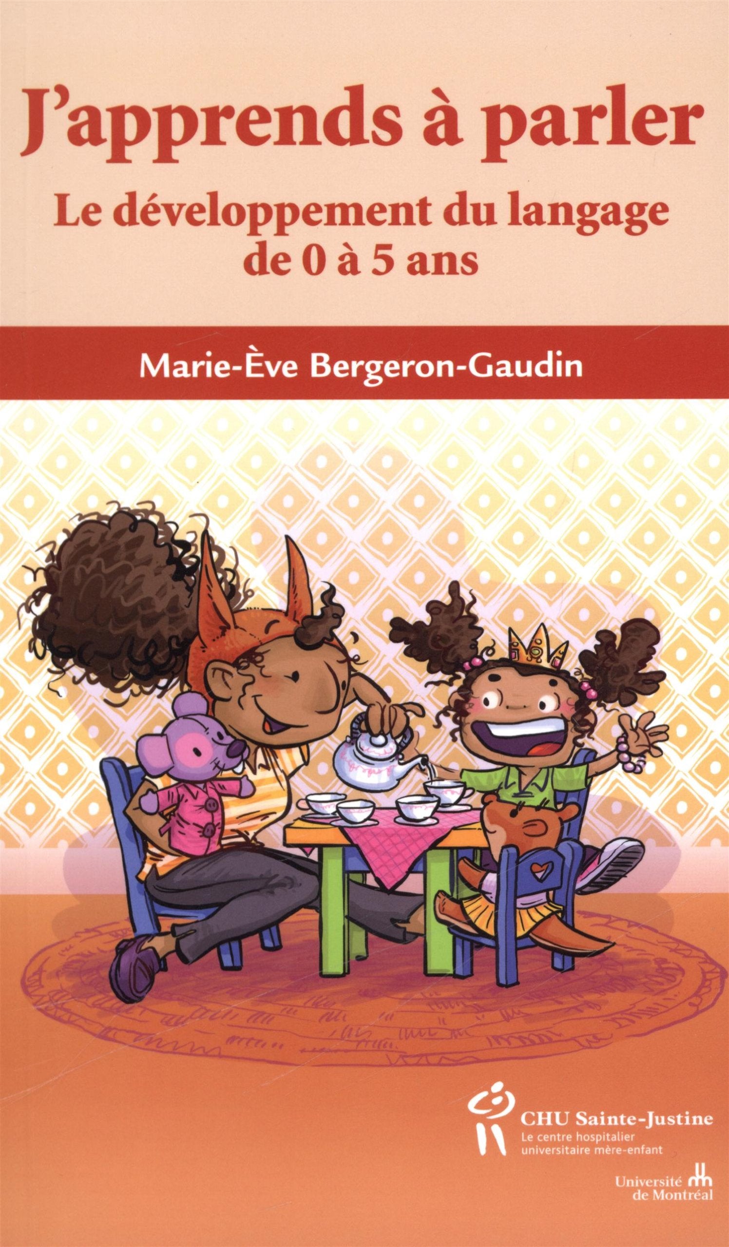 J'apprends à parler: Le développement du langage de 0 à 5 ans Books