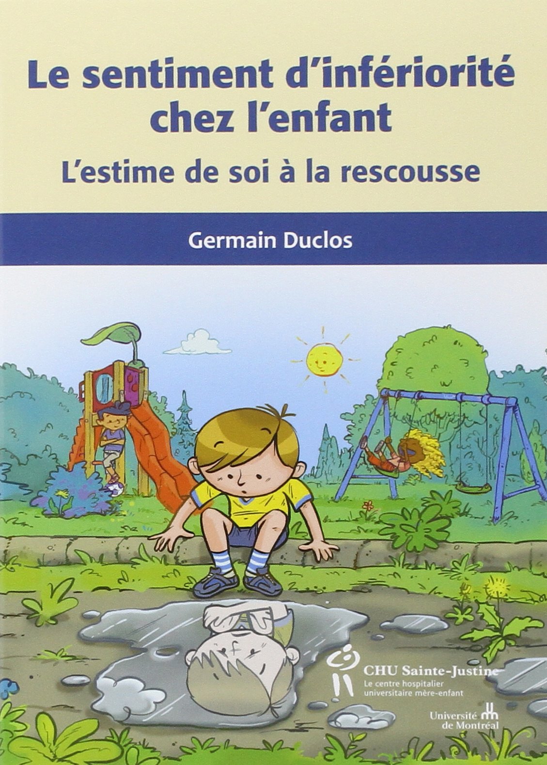 Le sentiment d'infériorité chez l'enfant : L'estime de soi à la rescousse Books