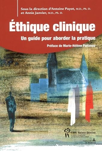 Ethique clinique : Un guide pour aborder la pratique Medicine