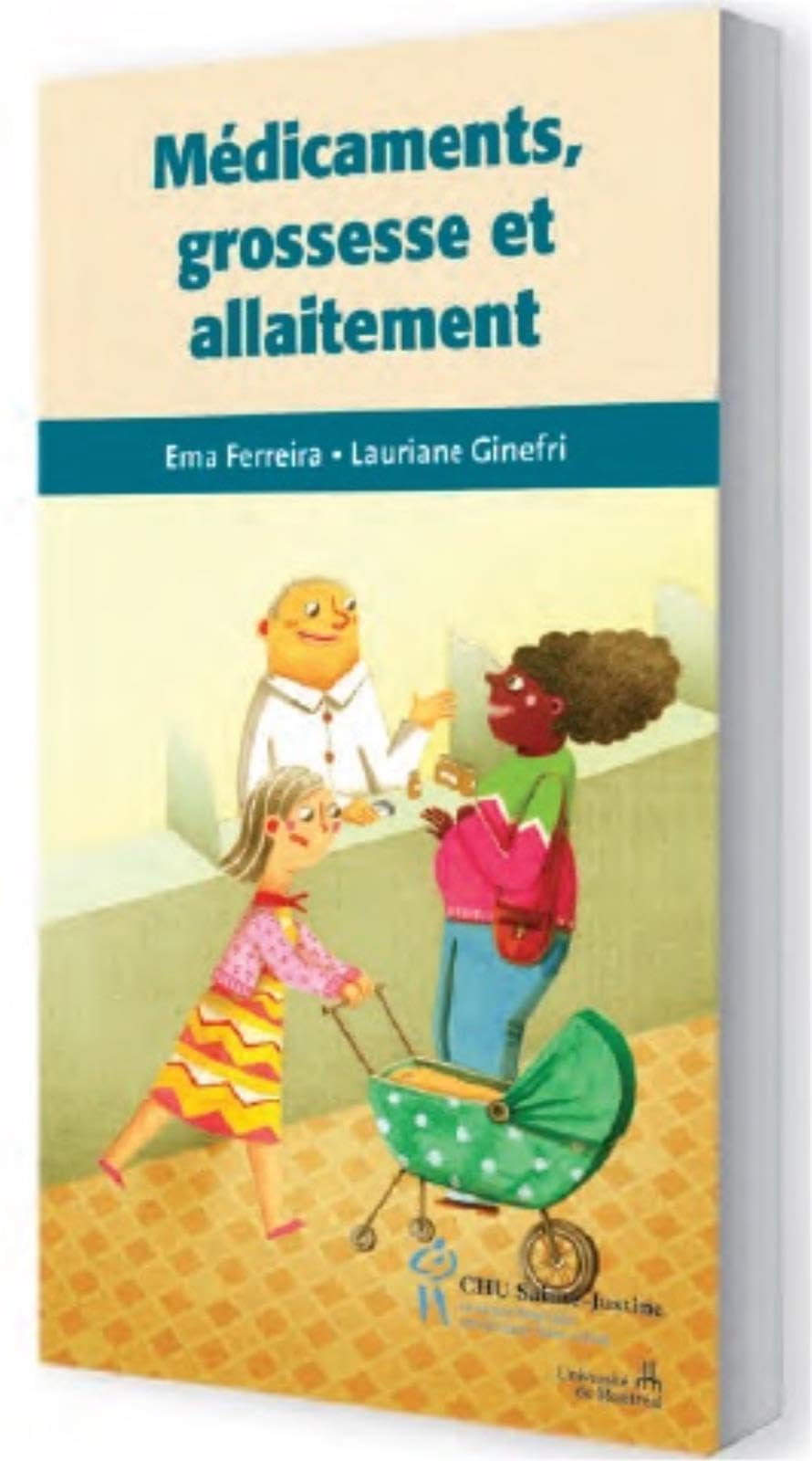 Médicaments, grossesse et allaitement: Le pharmaguide Parents & Children
