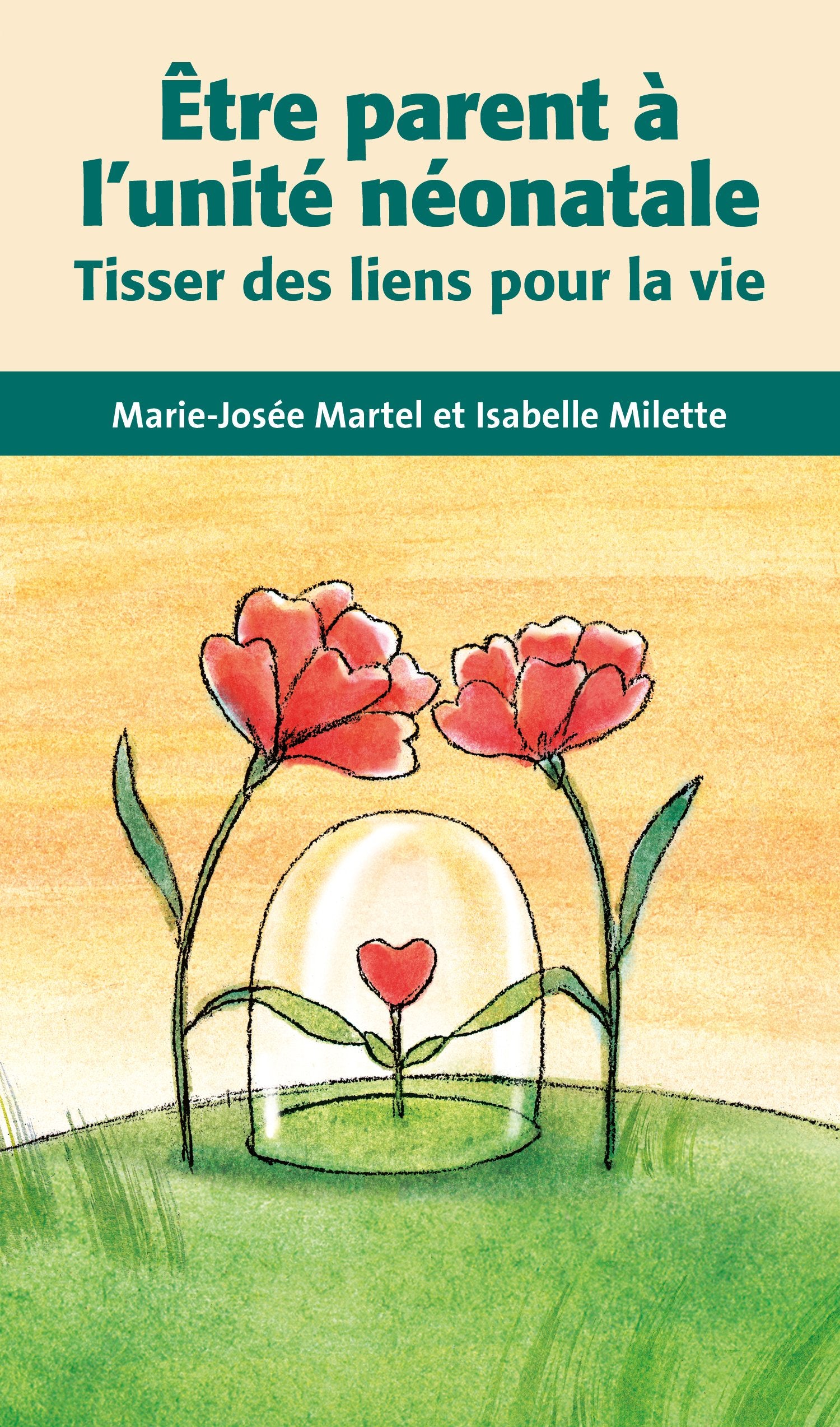 Etre parent à l'unité néonatale: Tisser des liens pour la vie Parents & Children