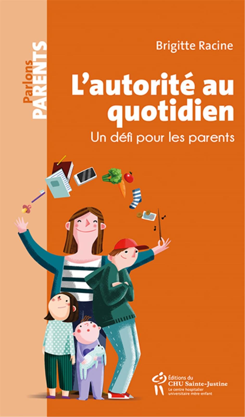 L'autorité au quotidien : Un défi pour les parents Books