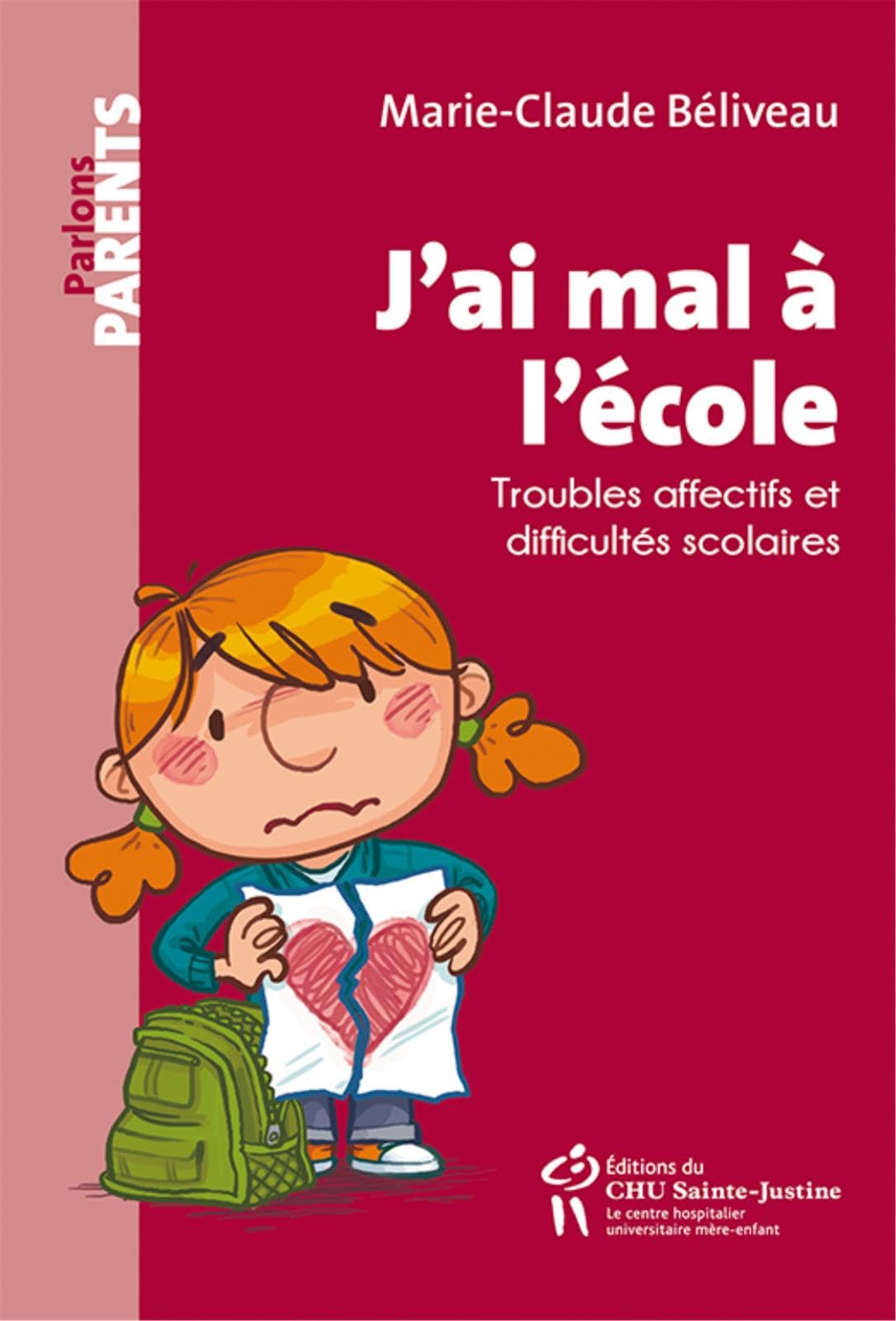 J'ai mal à l'école: Troubles affectifs et difficultés scolaires Books