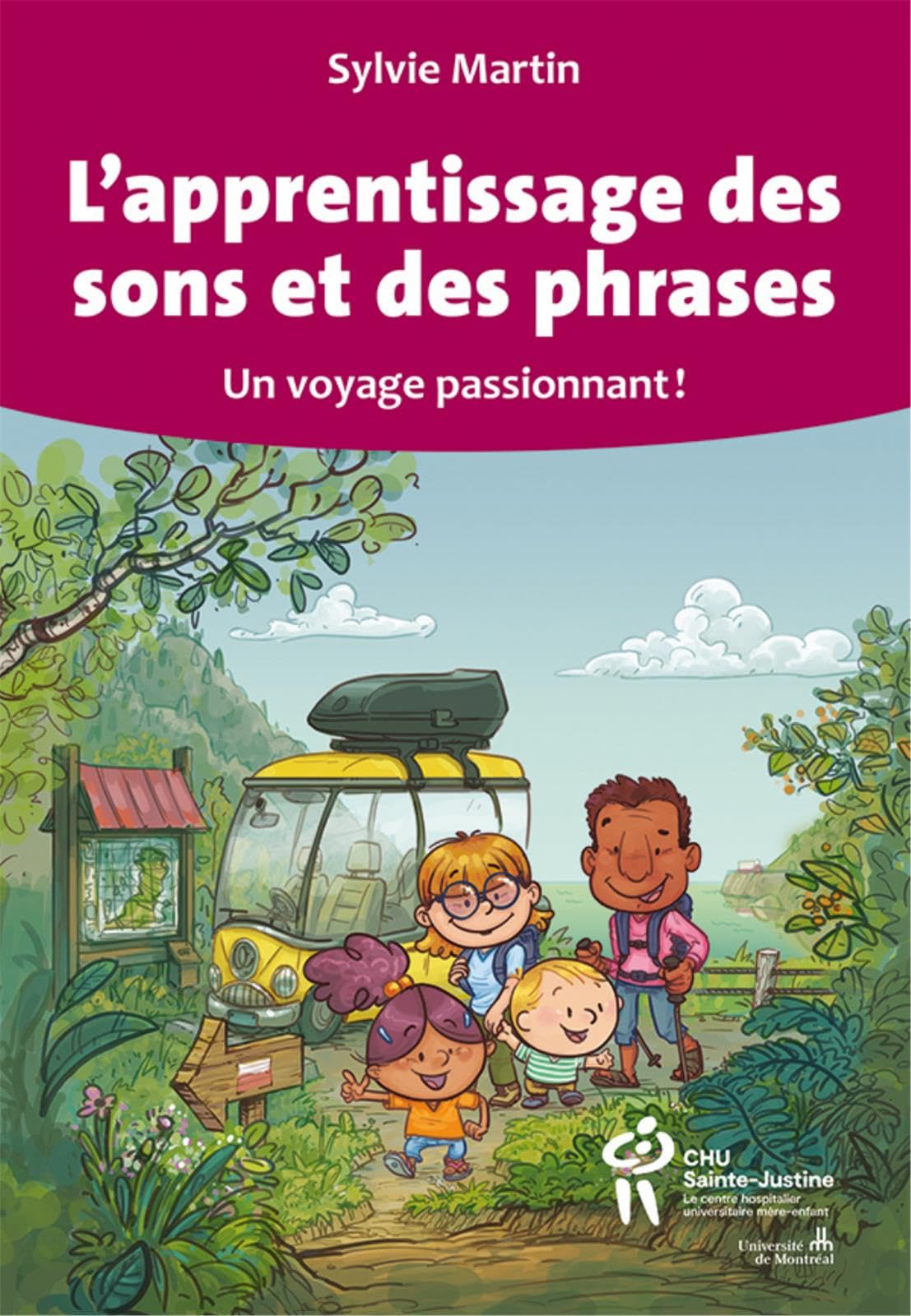 L'apprentissage des sons et des phrases : Un voyage passionnant! Books