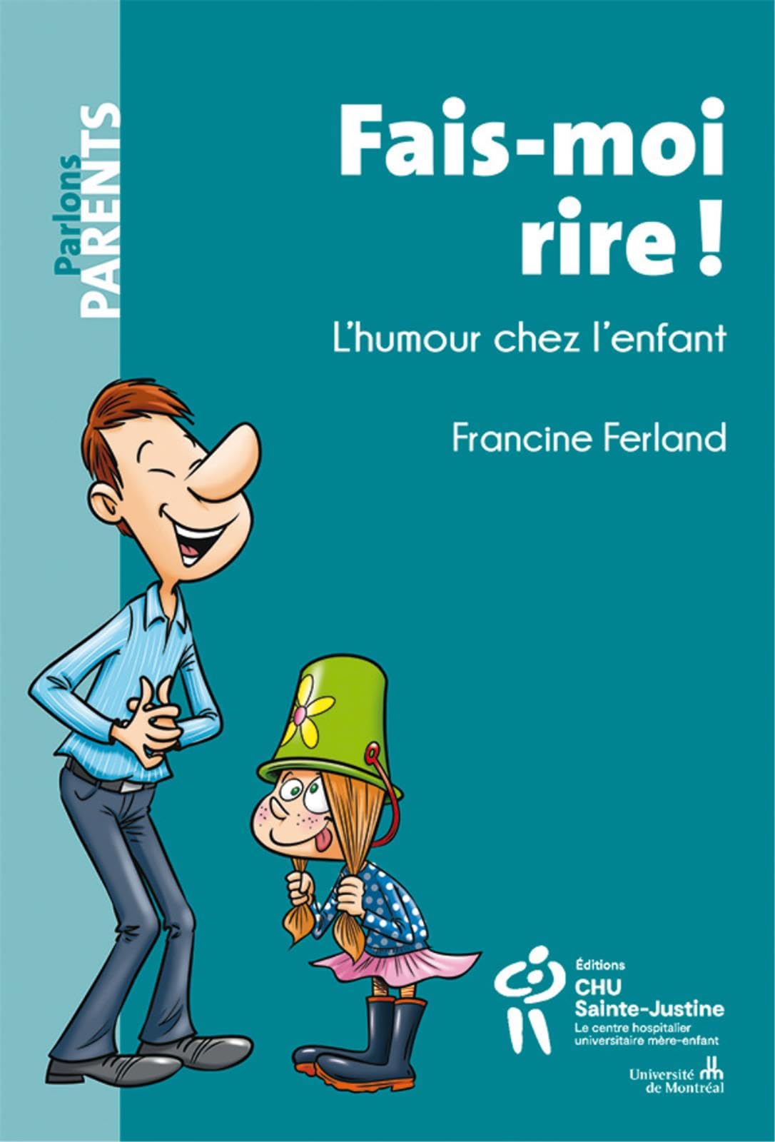 Fais-moi rire! : L'humour chez l'enfant Books