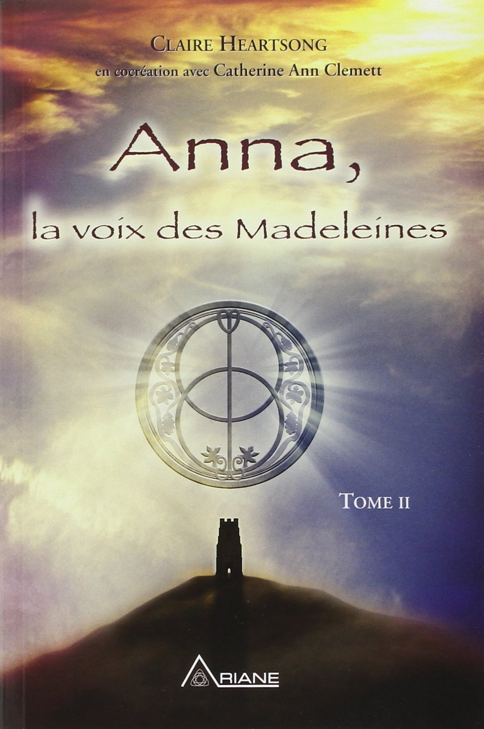 Anna, la voix des Madeleines - Tome 2 Religion & Esotericism