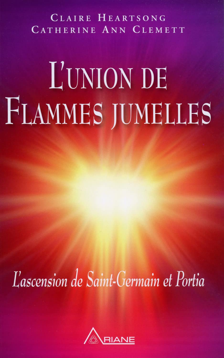 L'union de flammes jumelles - L'ascension de St-Germain et Portia Religion & Esotericism