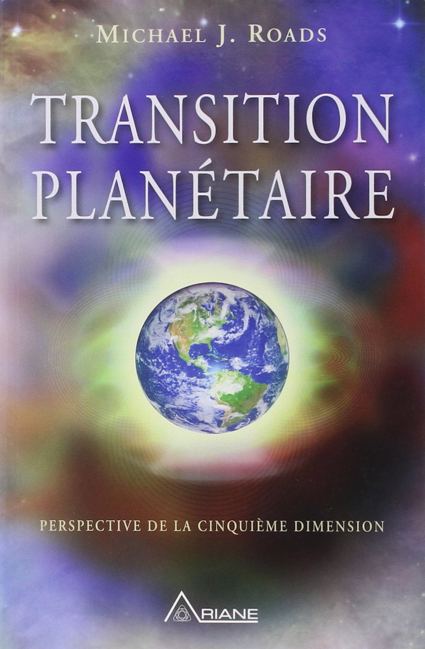 Transition planétaire - Perspective de la cinquième dimension: Une perspective de la cinquième dimension, voyages avec Pan Religion & Esotericism