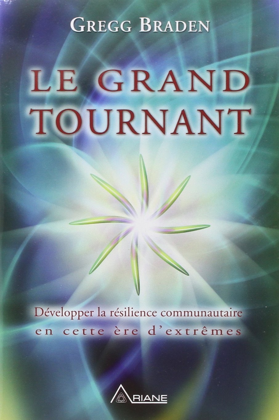 Le grand tournant - Développer la résilience communautaire en cette ère d'extrêmes book