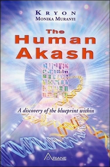 The Human Akash - A discovery of the blueprint within Religion & Esotericism