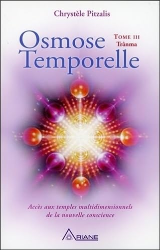 Osmose temporelle - T3 : Trânma: Tome 3, Trânma Religion & Esotericism