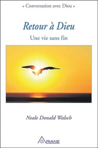 Retour à Dieu - Une vie sans fin Religion & Esotericism