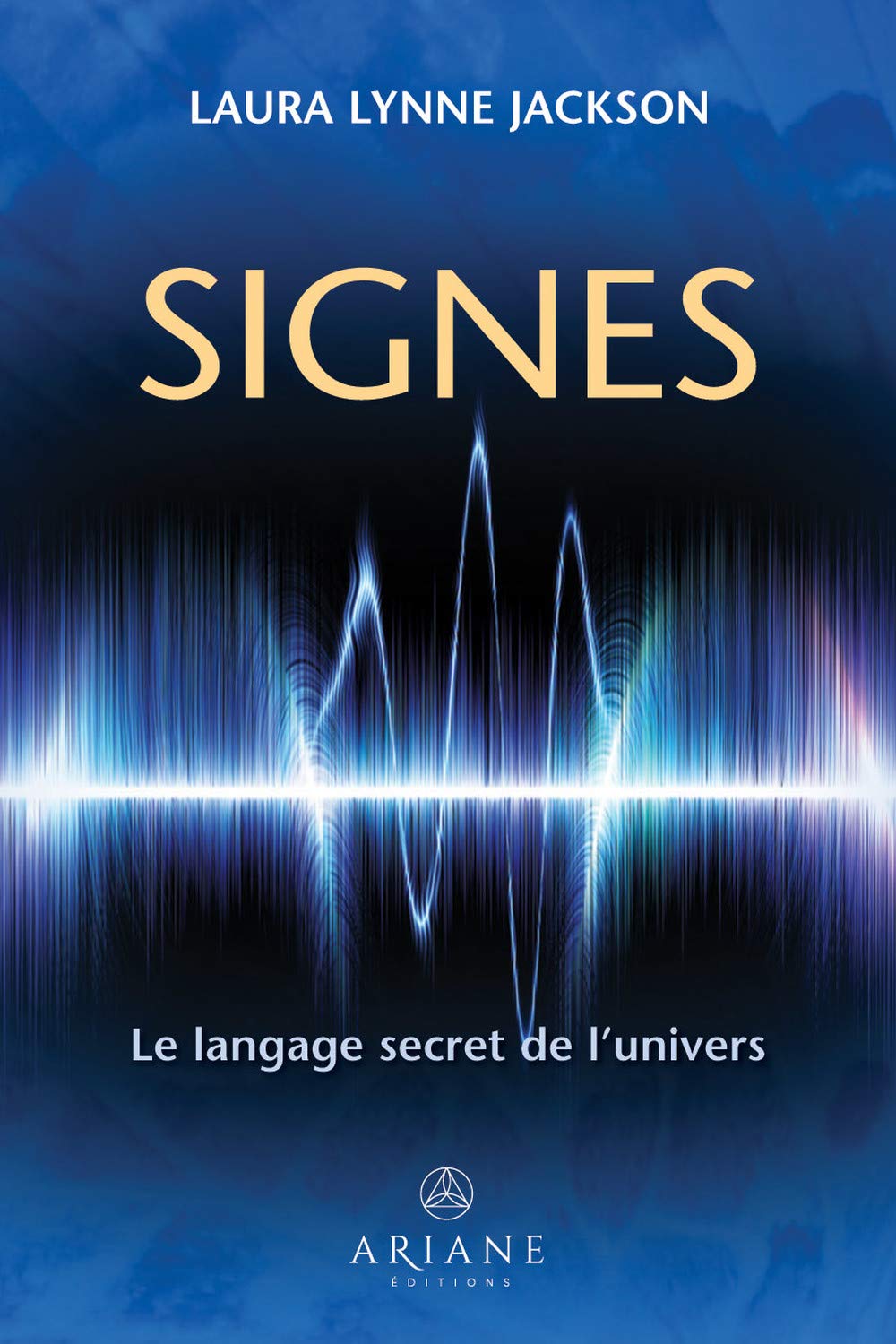 Signes - Le langage secret de l'univers book
