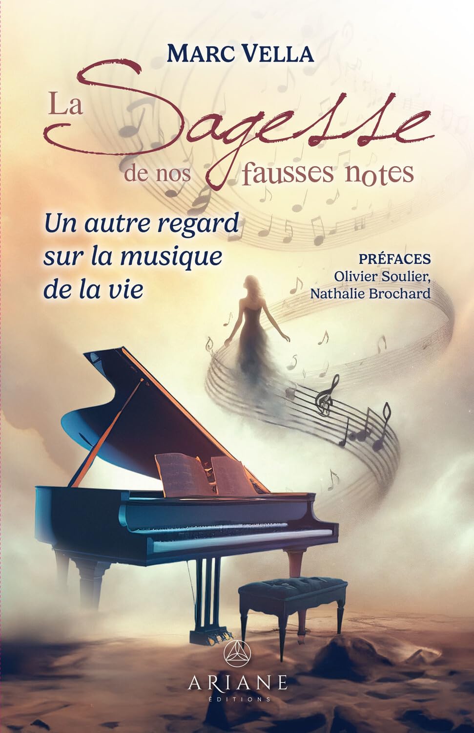 La sagesse de nos fausses notes - Un autre regard sur la musique de la vie Books