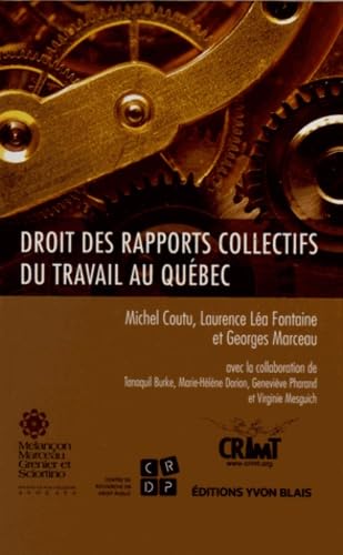 Droit des rapports collectifs du travail au Québec book