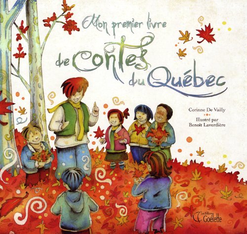 Mon premier livre de contes du quebec book