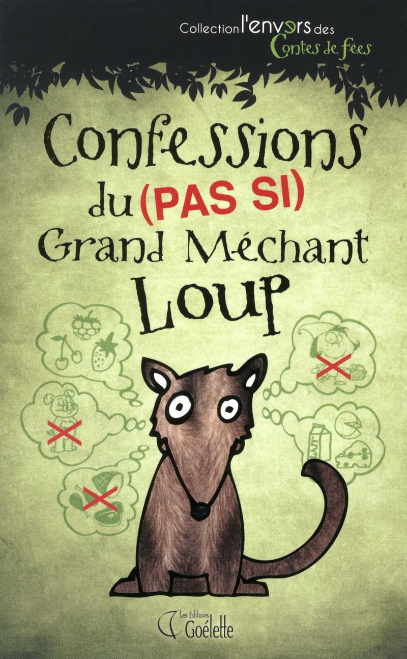 Confessions du (pas si) Grand méchant loup Novels & Short Stories