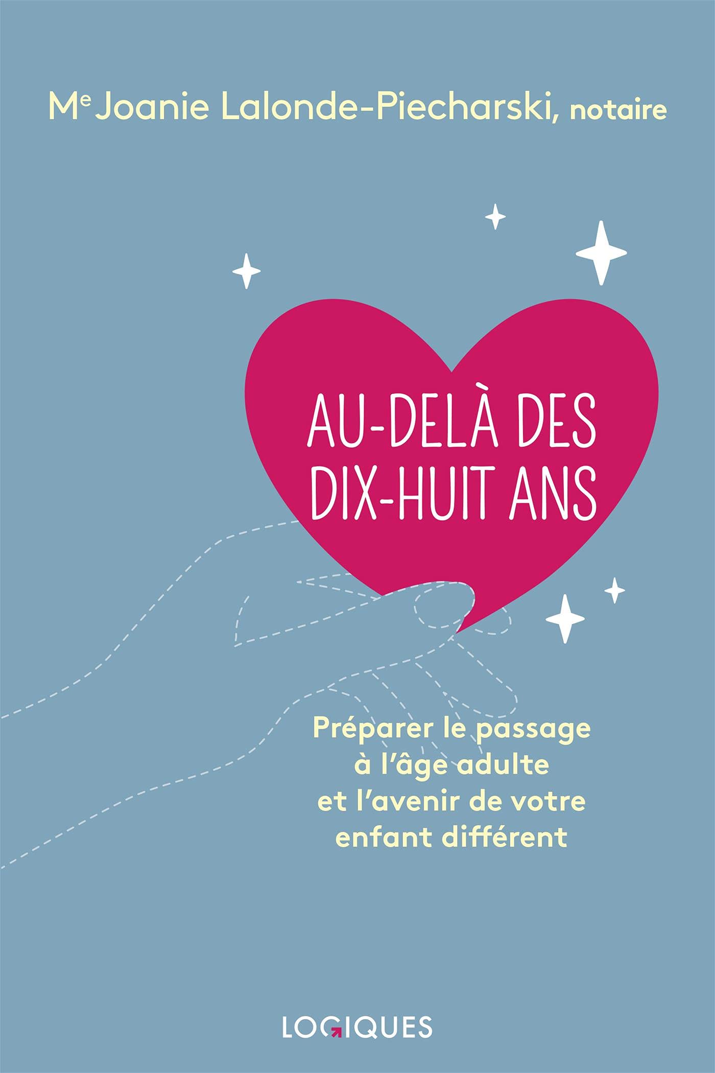 Au-dela des dix-juit ans. preparer le passage a l'age adulte et book