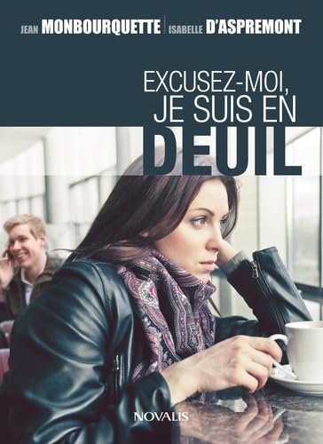 Excusez-moi, je suis en deuil: Les petits groupes d'endeuillés remplaceront-ils les rituels funéraires traditionnels ? book
