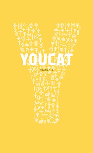 YOUCAT. français: Catéchisme de l'Ã‰glise catholique pour les jeunes Books