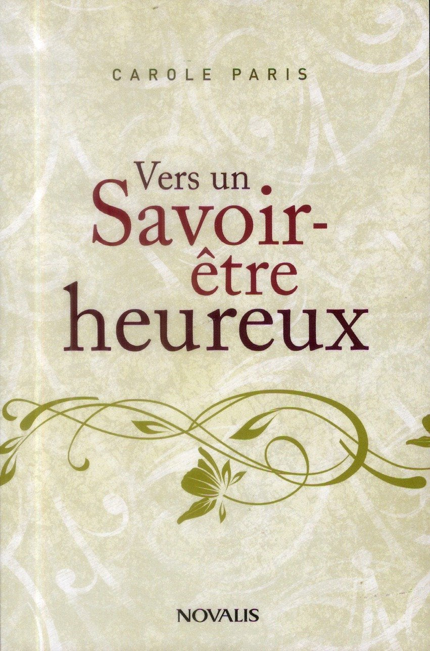 Vers un savoir etre heureux Books