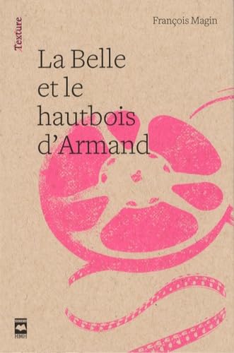 La belle et le hautbois d'Armand - un conte de fées sans les fées Contemporary literature