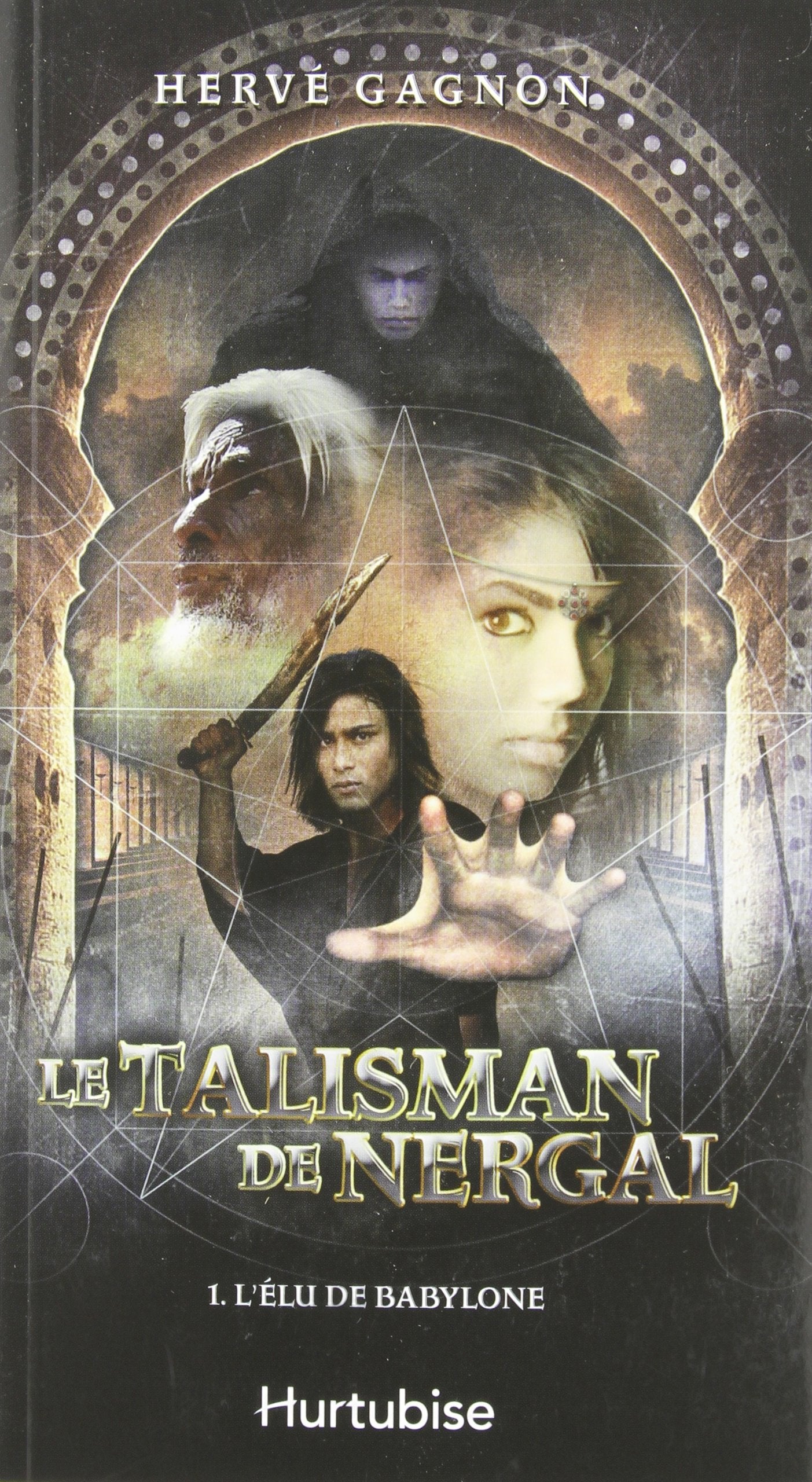 Le Talisman de Nergal T 01. L'Élu de Babylone Novels & Short Stories