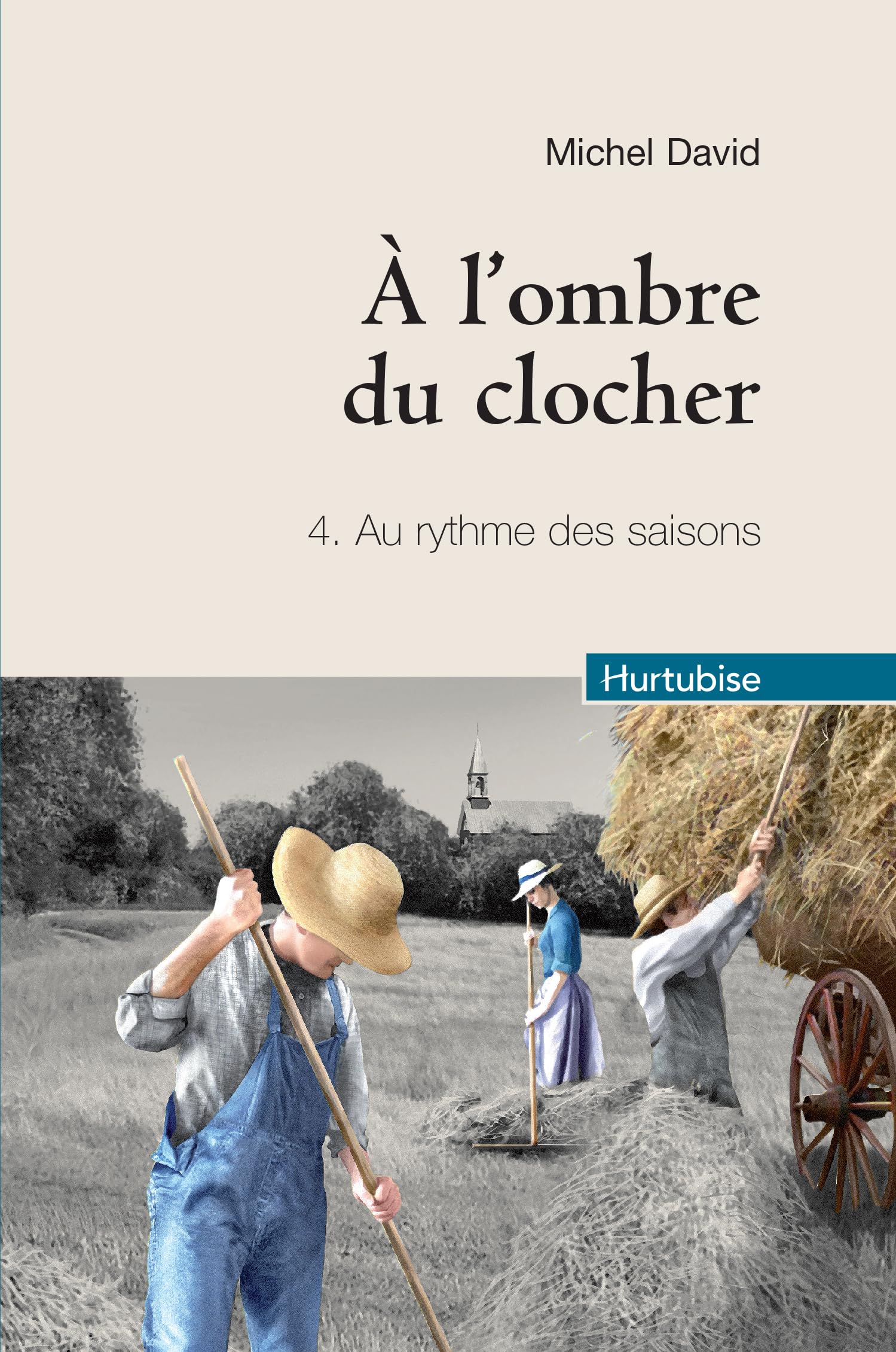 A L'OMBRE DU CLOCHER (COMPACT) V 4 AU RYTHME DES SAISONS Historical Fiction
