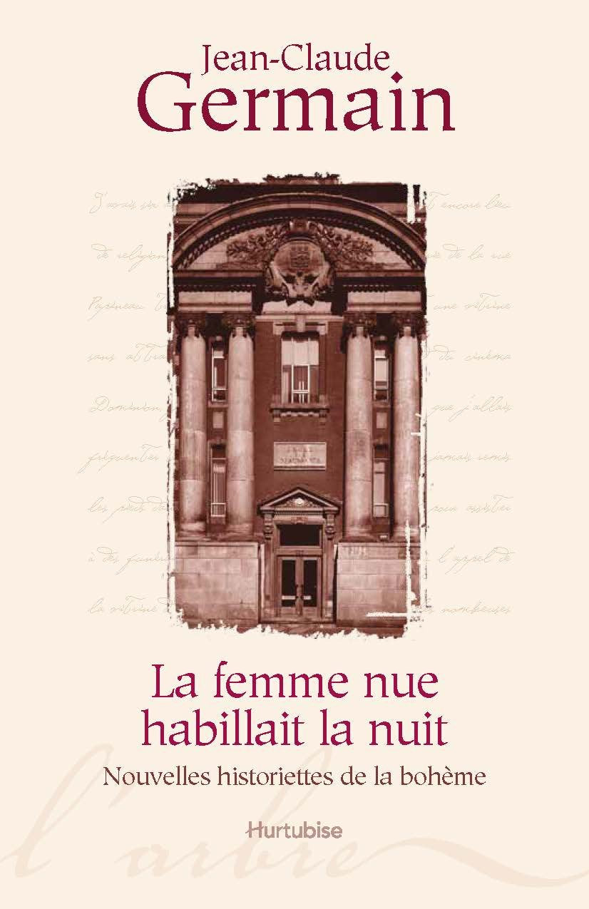 LA FEMME NUE HABILLAIT LA NUIT : NOUVELLES HISTORIETTES BOHEME Essays & Short Stories