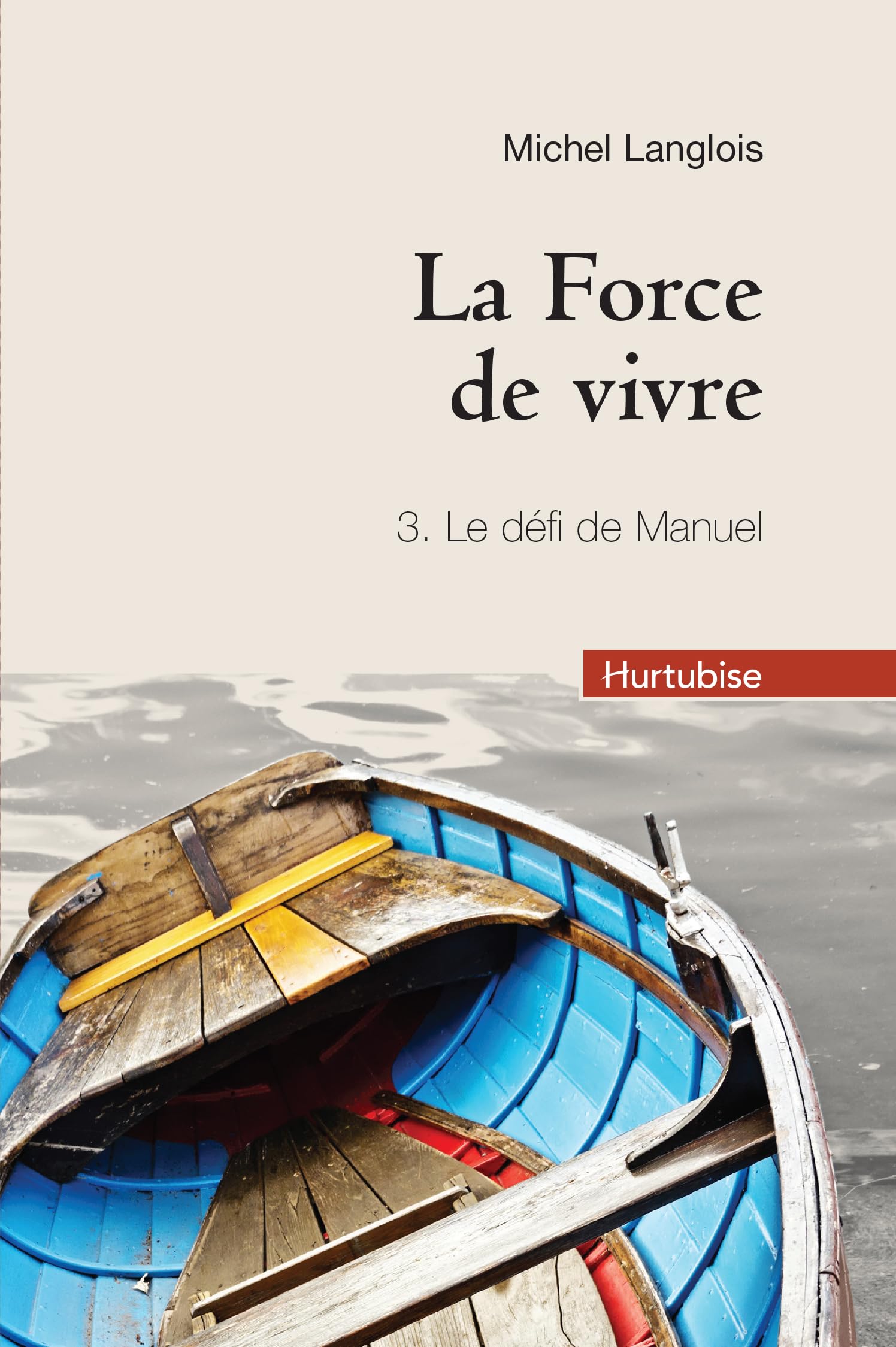 La force de vivre tome 3 : Le défi de Manuel Contemporary literature