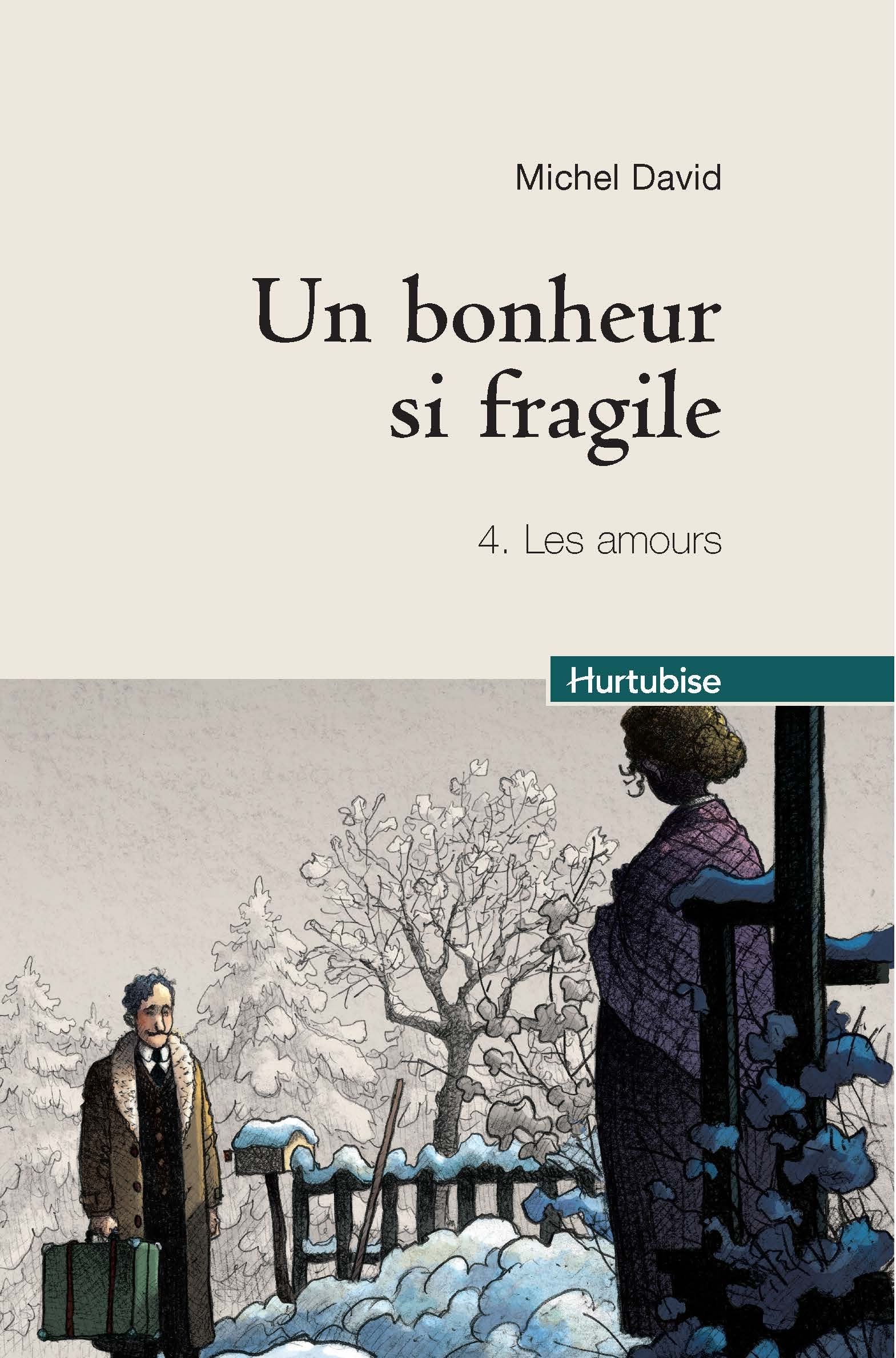 UN BONHEUR SI FRAGILE T 04 LES AMOURS COMPACT Contemporary literature