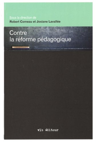 Contre la reforme pedagogique book