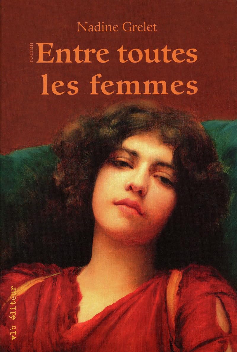 Entre toutes les femmes Contemporary literature