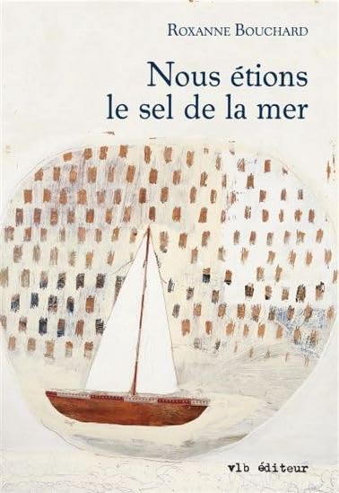 Nous étions le sel de la mer book