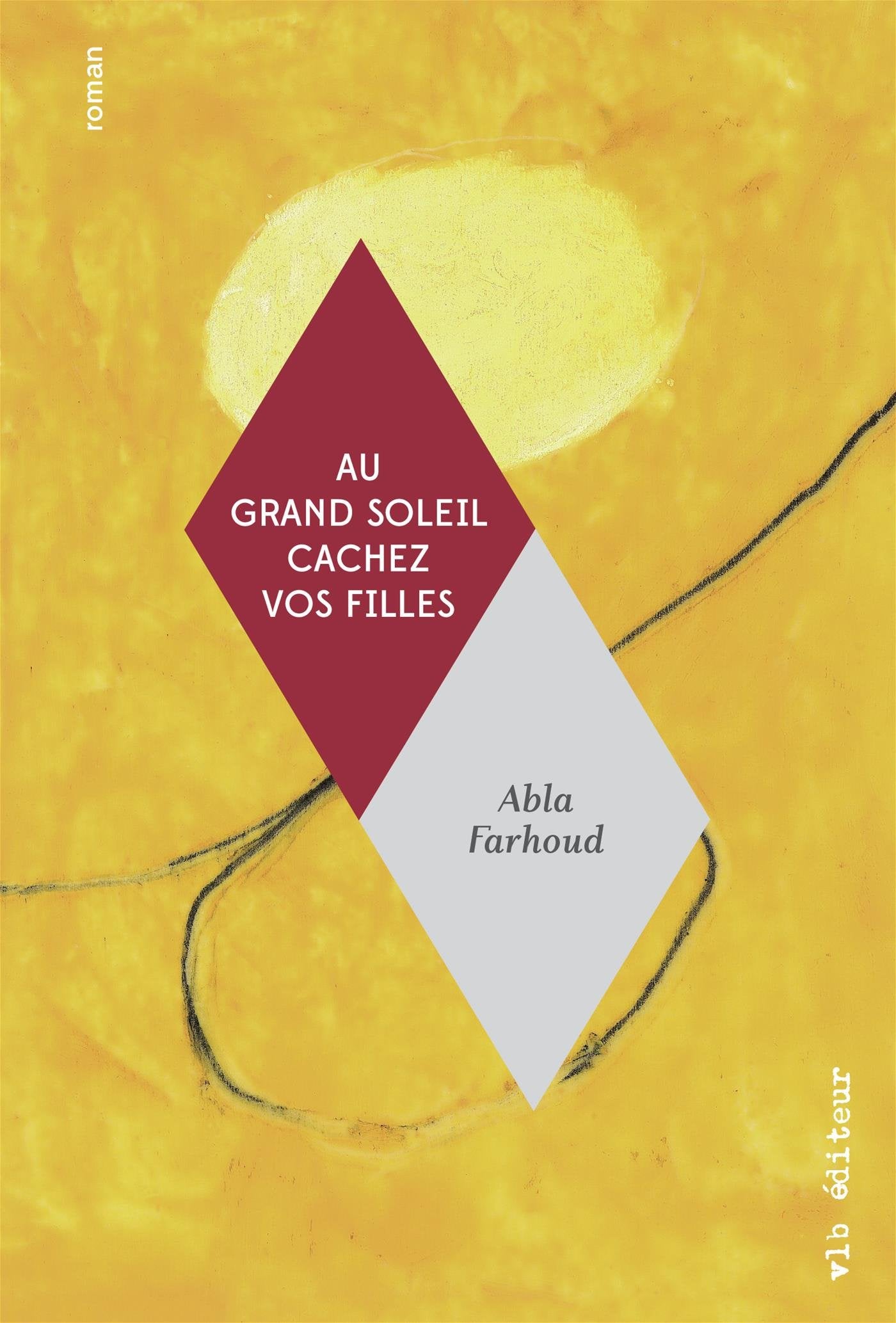 AU GRAND SOLEIL CACHEZ VOS FILLES Books
