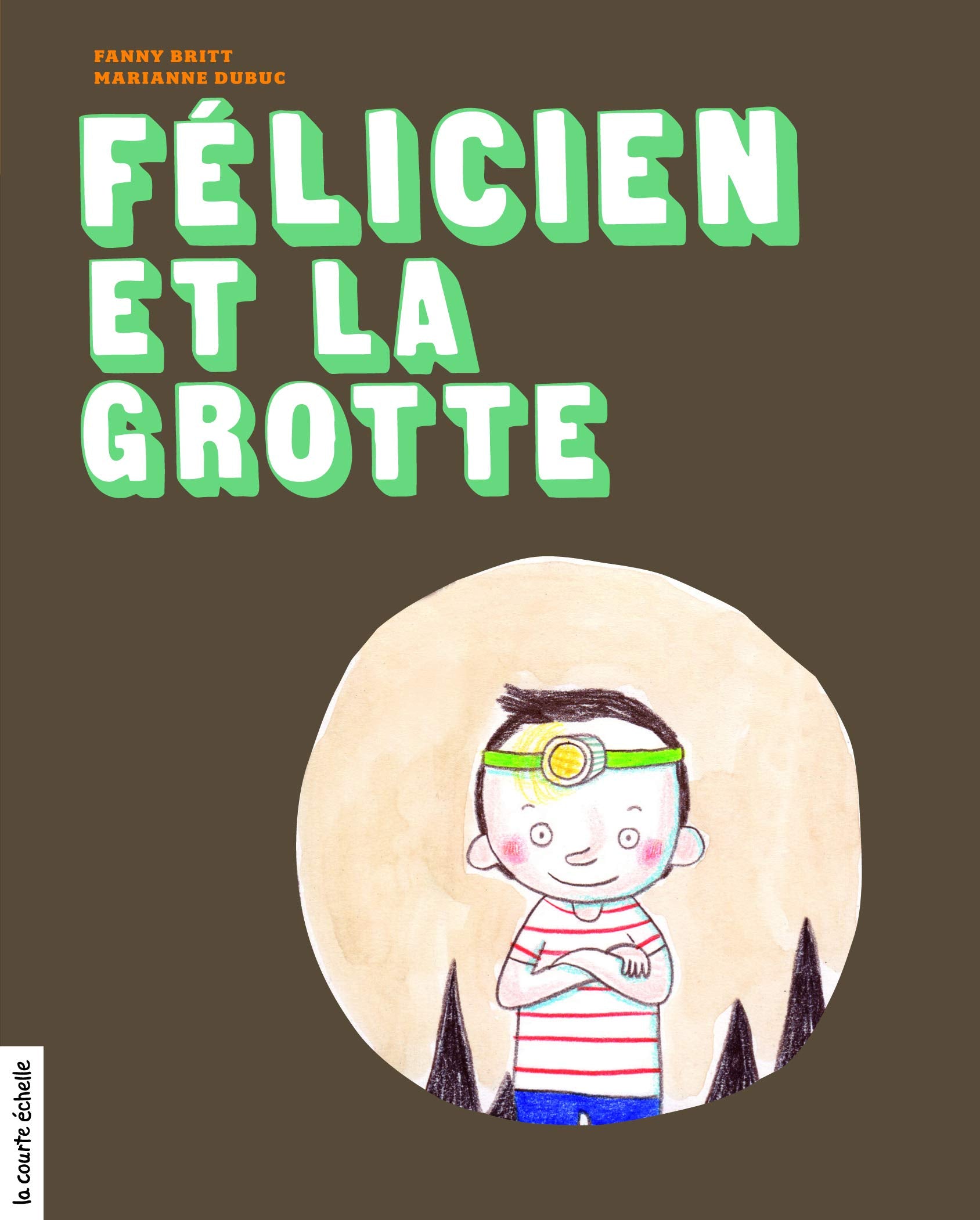 Félicien et la grotte book