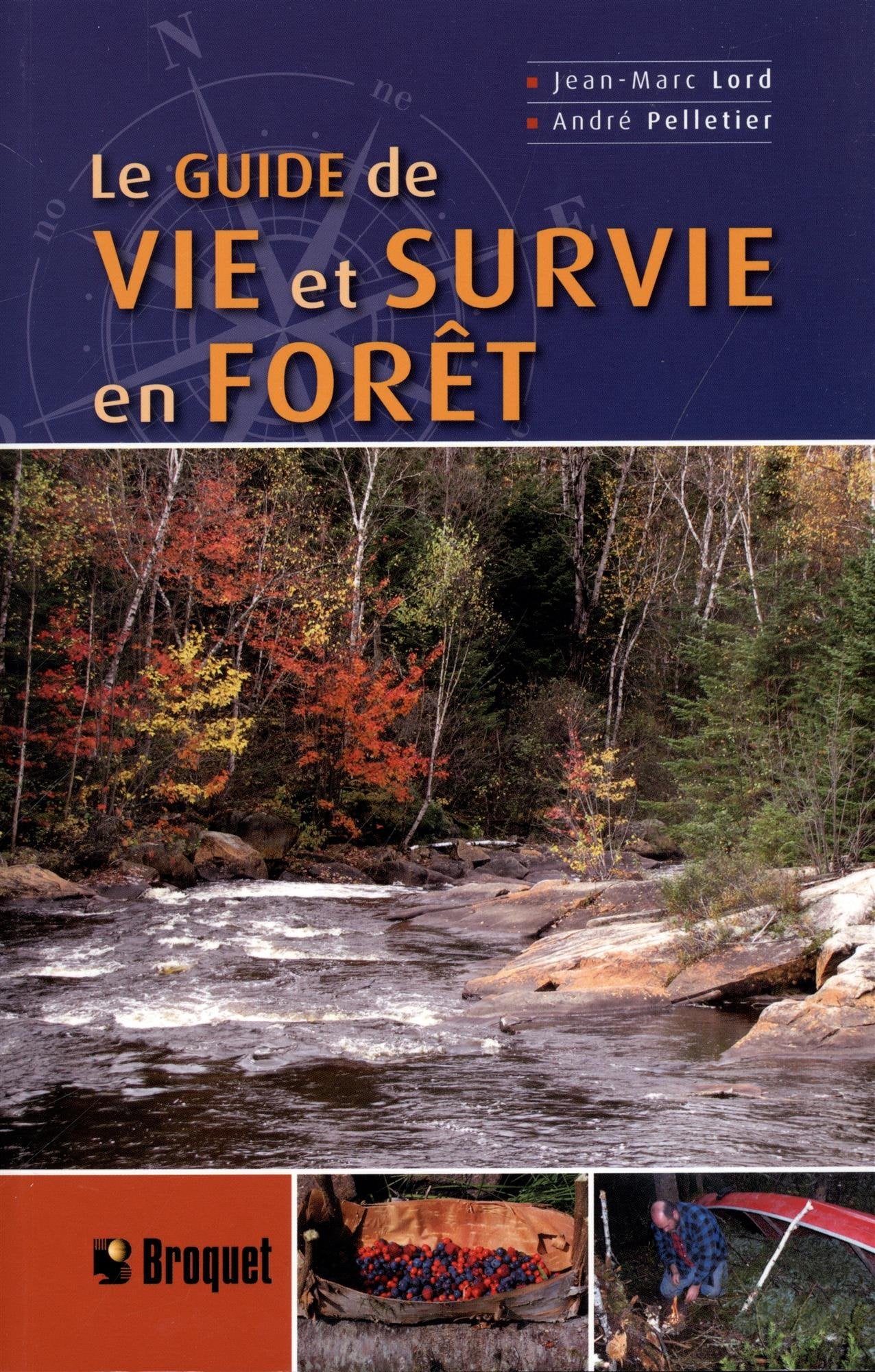 LE GUIDE DE VIE ET SURVIE EN FORET Books