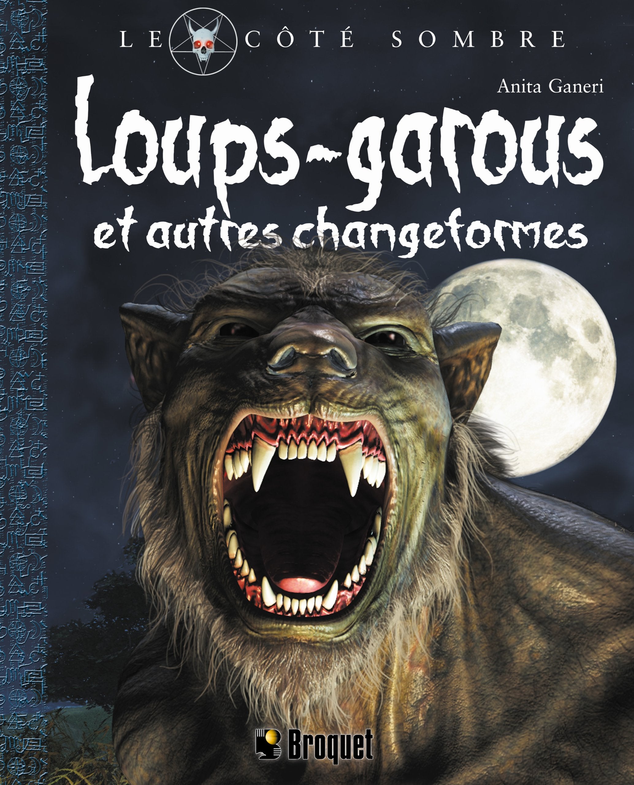 LOUPS-GAROUS ET AUTRES CHANGEFORMES Children's books