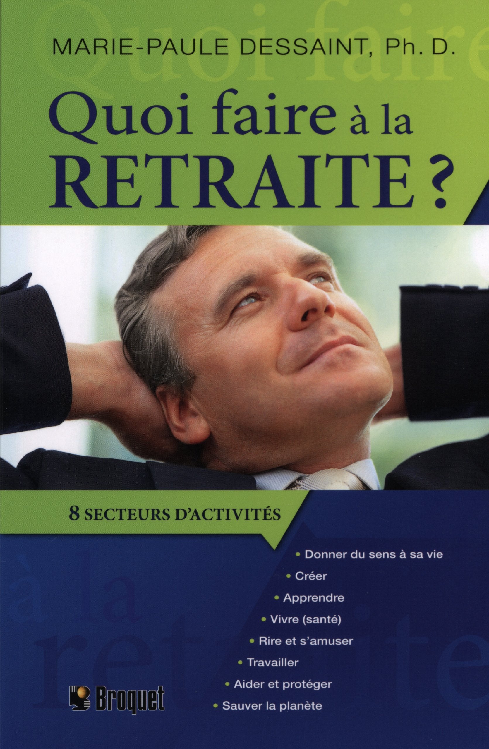 Quoi faire à la retraite ? 8 secteurs d'activités book