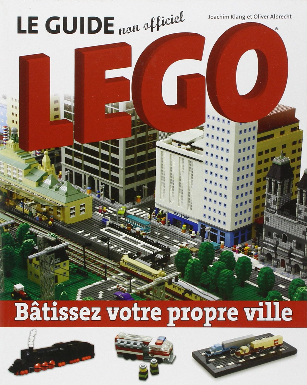 Le guide non officiel Lego - Bâtissez votre propre ville Leisure, Home & Garden