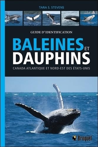 Baleines et dauphins - Canada Atlantique et nord-est des Etats-Unis book