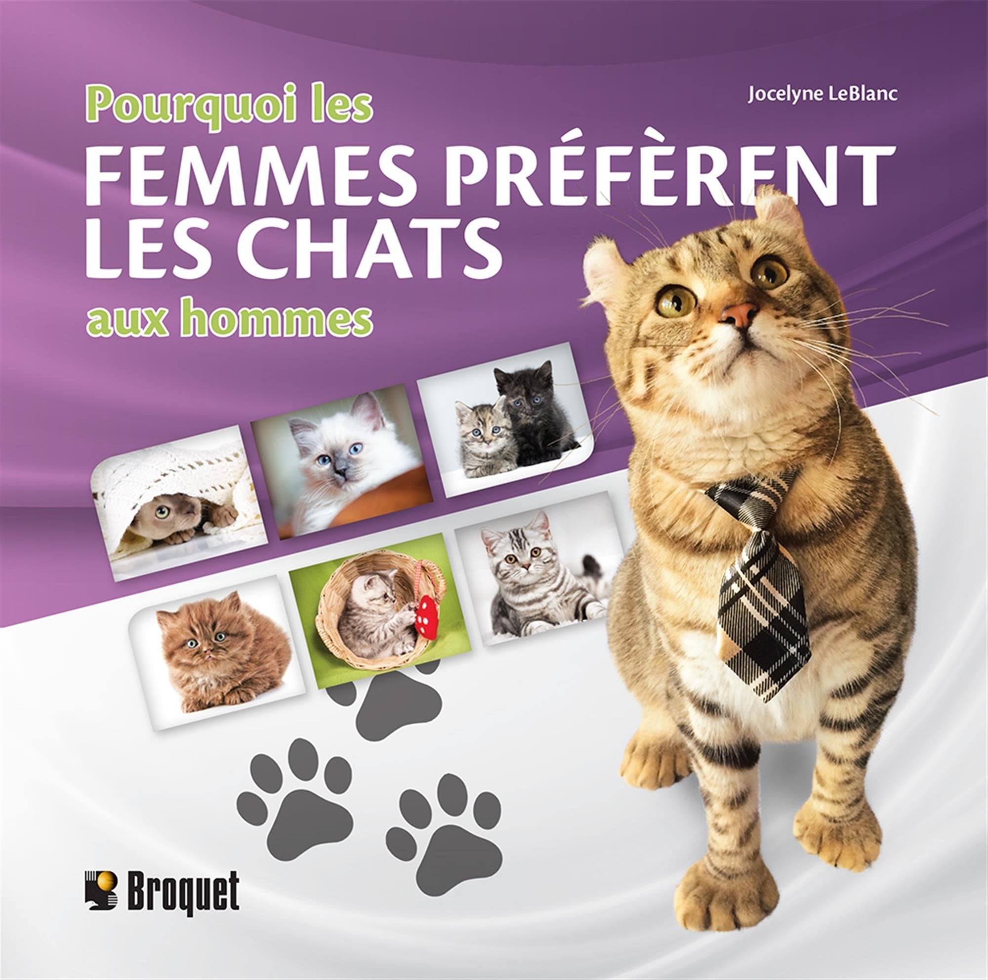 POURQUOI LES FEMMES PREFERENT LES CHATS AUX HOMMES Foreign Languages ​​& Dictionaries